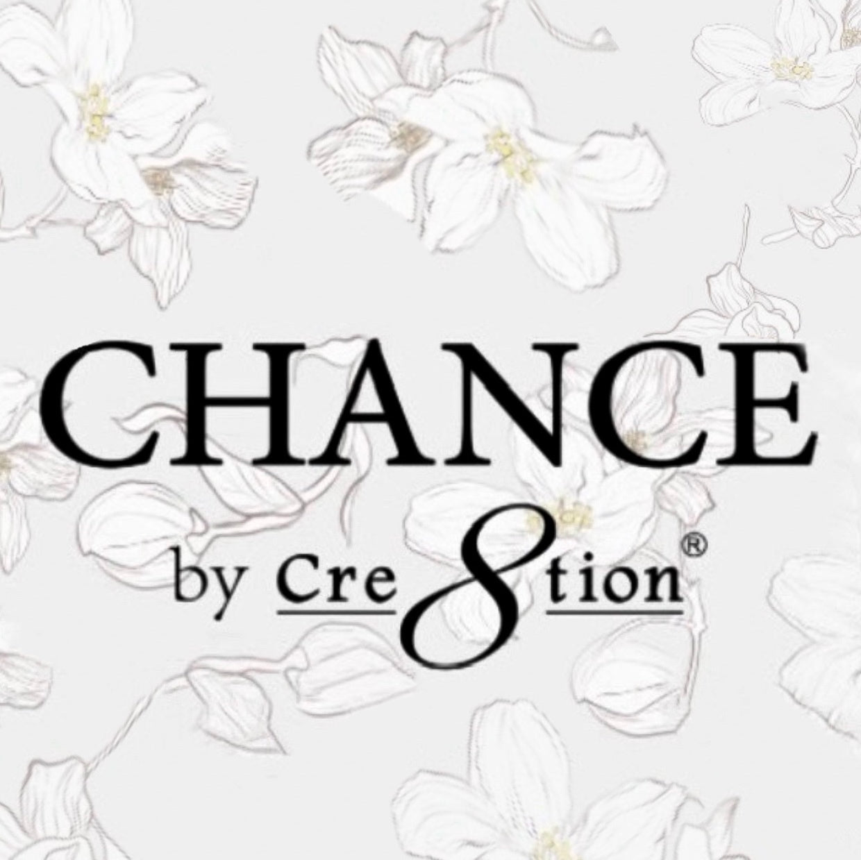 CHANCE by Cre8tion Collection